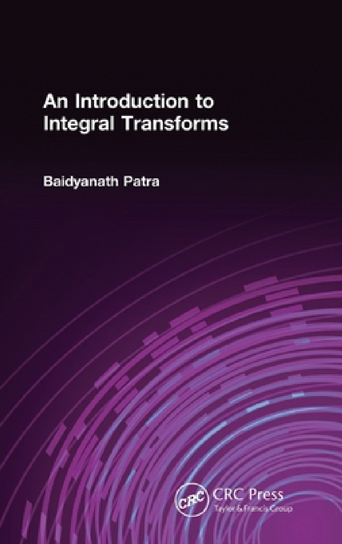 An Introduction to Integral Transforms (English, Baidyanath Patra)