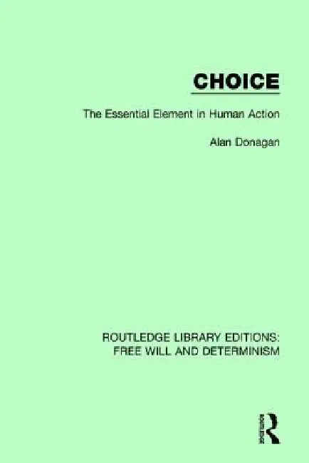 Choice (English, Alan Donagan)
