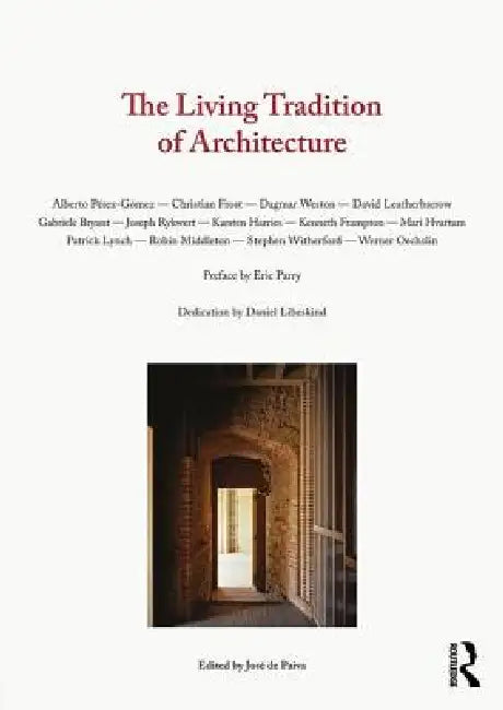Buy The Living Tradition of Architecture (English, José de Paiva) — BookShops.in