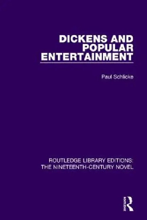 Dickens and Popular Entertainment – Paul Schlicke | Bookshops.in view 4