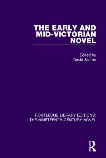 Buy The Early and Mid-Victorian Novel (English, David Skilton) — BookShops.in