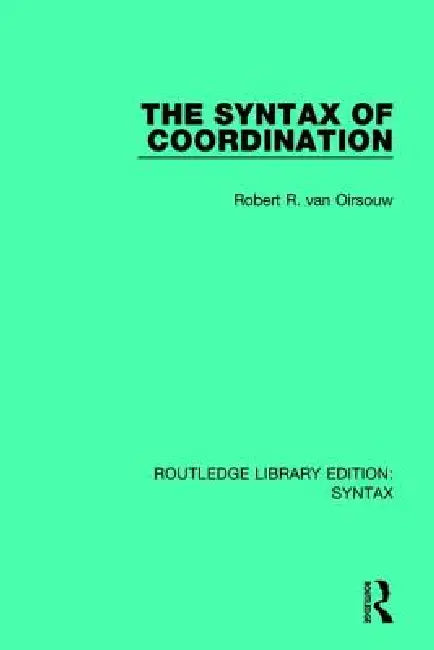 Buy The Syntax of Coordination (English, Robert R. Van Oirsouw) — BookShops.in