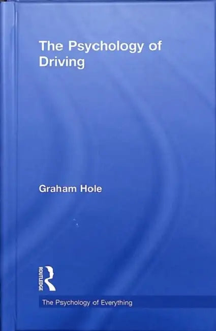 Psychology of Driving (English, Graham J. Hole)