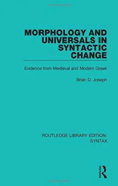 Buy Morphology and Universals in Syntactic Change (English, Brian D. Joseph) — BookShops.in