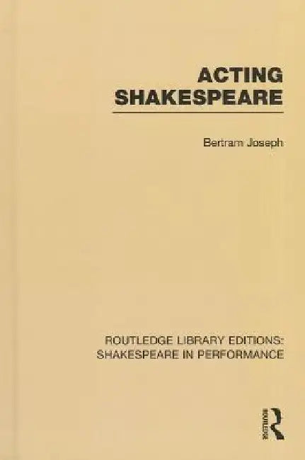 Buy Acting Shakespeare (English, Bertram Leon Joseph) — BookShops.in
