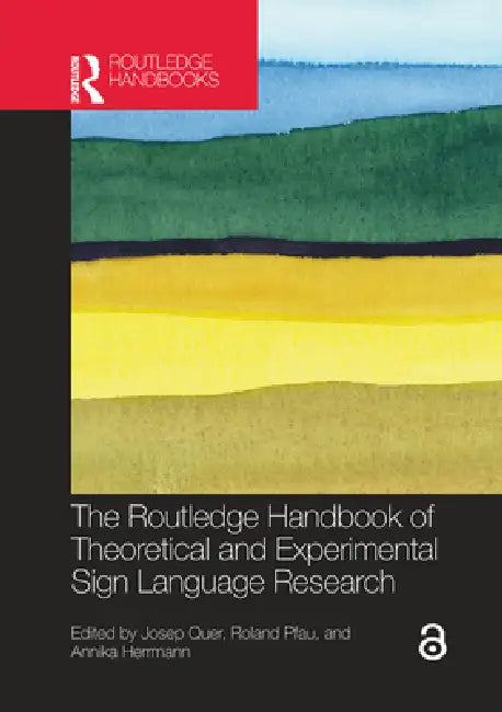 Buy The Routledge Handbook of Theoretical and Experimental Sign Language Research (English, Josep Quer | Roland Pfau | Annika Herrmann) — BookShops.in