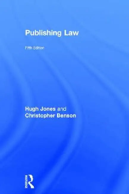 Publishing Law (English, Hugh Jones | Christopher Benson)