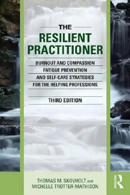 Buy The Resilient Practitioner | by Thomas M. Skovholt | Michell โ BookShops.in