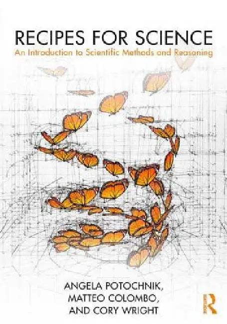 Buy Recipes for Science | by Angela Potochnik | Matteo Colombo | Cory Wright | Routledge | by Angela Potochnik | Matteo Colombo | Cory Wright | Routledge | by Angela Potochnik | Matteo Colombo | Cory Wright | Routledge | by Angela Potochnik | Matteo Colombo | Cory Wright | Routledge | by Angela Potochnik | Matteo Colombo | Cory Wright | Routledge | by Angela Potochnik | Matteo Colombo | Cory Wright | Routledge | by Angela Potochnik | Matteo Colombo | Cory Wright | Routledge | by Angela Potochnik | M — BookShops.in