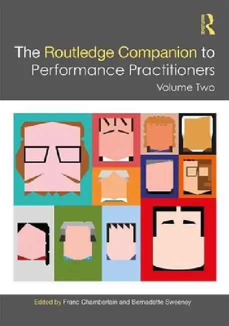 Buy The Routledge Companion to Performance Practitioners (English, Franc Chamberlain | Bernadette Sweeney) — BookShops.in