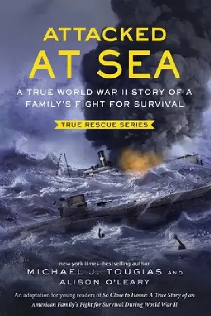 Buy Attacked at Sea (Young Readers Edition) (English, Michael J. Tougias) β BookShops.in