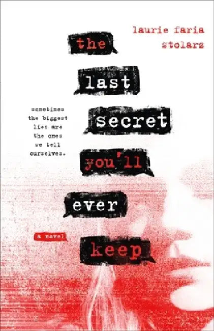 Buy The Last Secret You'll Ever Keep (English, Laurie Faria Stolarz) — BookShops.in