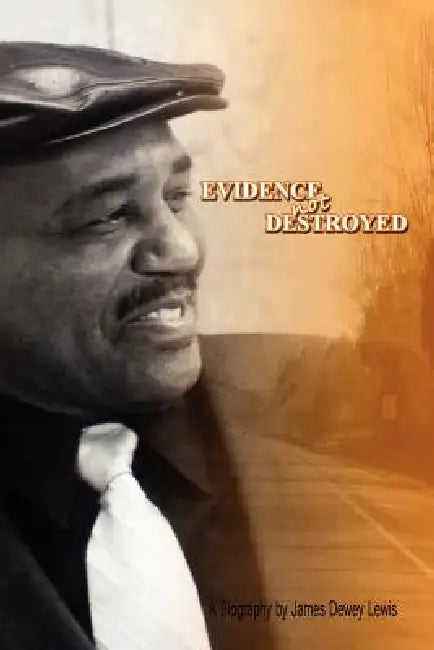 Evidence Not Destroyed (English, James Lewis)