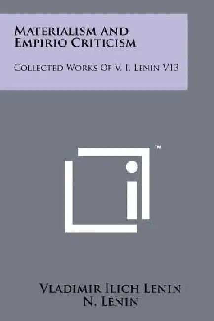 Materialism And Empirio Criticism (English, Vladimir Ilich Lenin | N. Lenin)