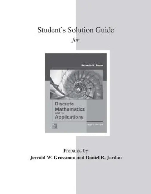 Buy Student's Solutions Guide for Discrete Mathematics and Its Applications | by Kenneth H. Rosen | McGraw-Hill Companies | by Kenneth H. Rosen | McGraw-Hill Companies | by Kenneth H. Rosen | McGraw-Hill Companies | by Kenneth H. Rosen | McGraw-Hill Companies | by Kenneth H. Rosen | McGraw-Hill Companies | by Kenneth H. Rosen | McGraw-Hill Companies | by Kenneth H. Rosen | McGraw-Hill Companies | by Kenneth H. Rosen | McGraw-Hill Companies | by Kenneth H. Rosen | McGraw-Hill Companies | by Kenneth H — BookShops.in