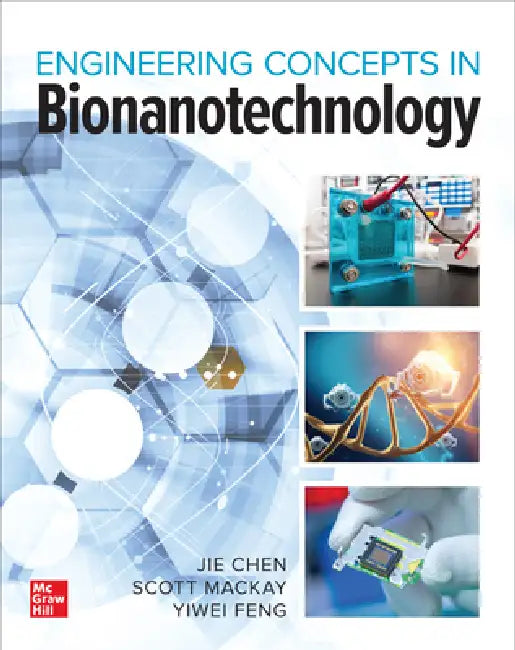 Buy Bionanotechnology (English, Jie Chen | Yiwei Feng | Scott MacKay) — BookShops.in