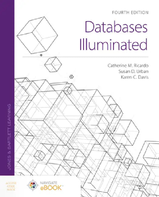 Databases Illuminated (English, Catherine M. Ricardo | Susan D. Urban | Karen C. Davis)
