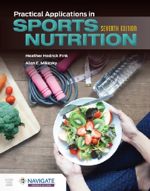 Buy Practical Applications in Sports Nutrition | by Heather Hedrick Fink | Alan E. Mikesky | Jones &amp; Bartlett Publishers | by Heather Hedrick Fink | Alan E. Mikesky | Jones &amp; Bartlett Publishers | by Heather Hedrick Fink | Alan E. Mikesky | Jones &amp; Bartlett Publishers | by Heather Hedrick Fink | Alan E. Mikesky | Jones &amp; Bartlett Publishers | by Heather Hedrick Fink | Alan E. Mikesky | Jones &amp; Bartlett Publishers | by Heather Hedrick Fink | Alan E. Mikesky | Jones &amp; Bartlett  — BookShops.in