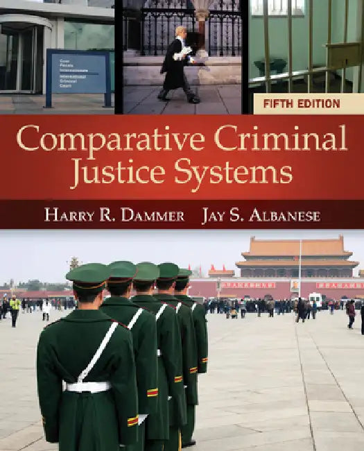 Comparative Criminal Justice Systems (English, Harry Dammer | Jay Albanese)