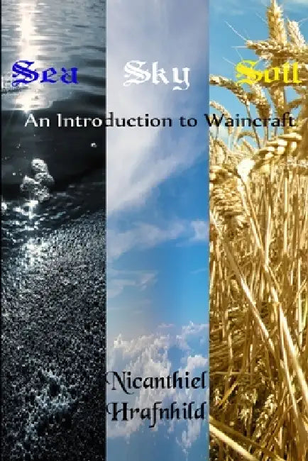 Buy Sea Sky Soil (English, Nicanthiel Hrafnhild) — BookShops.in