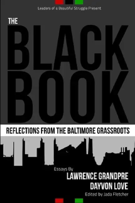 The Black Book (English, Dayvon Love | Lawrence Grandpre)