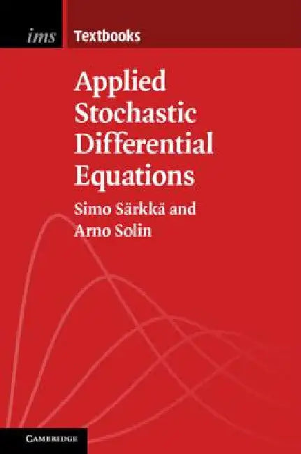 Buy Applied Stochastic Differential Equations (English, Simo Särkkä | Arno Solin) — BookShops.in