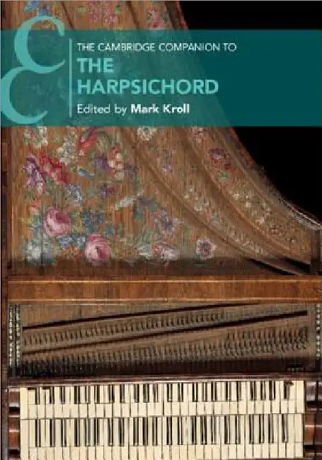 Buy The Cambridge Companion to the Harpsichord (English, Mark Kroll) — BookShops.in