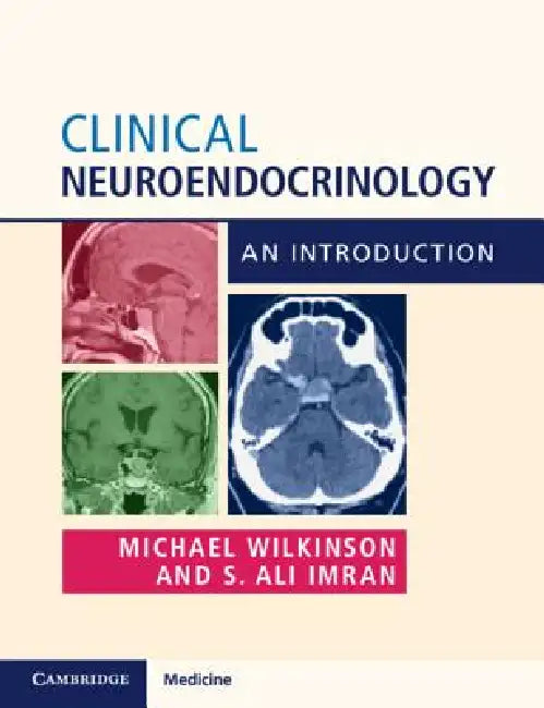 Buy Clinical Neuroendocrinology (English, Michael Wilkinson | S. Ali Imran) — BookShops.in