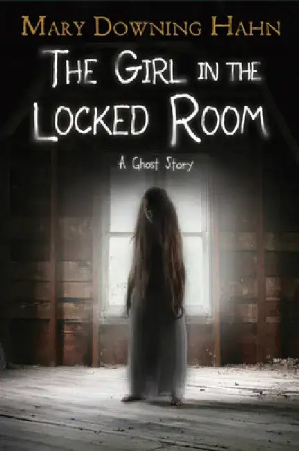 Buy The Girl in the Locked Room (English, Mary Downing Hahn) — BookShops.in