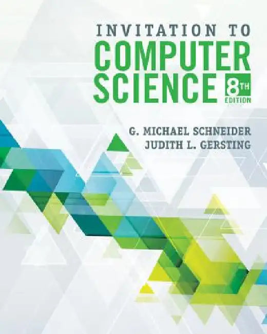 Buy Invitation to Computer Science (English, G. Michael Schneider | Judith Gersting) — BookShops.in