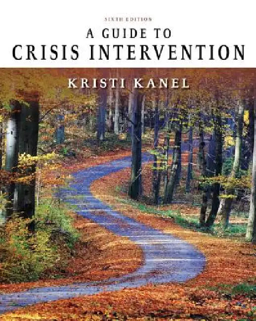 Buy A Guide to Crisis Intervention (English, Kristi Kanel) — BookShops.in