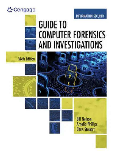 Buy Guide to Computer Forensics and Investigations (English, Bill Nelson | Amelia Phillips | Christopher Steuart) — BookShops.in
