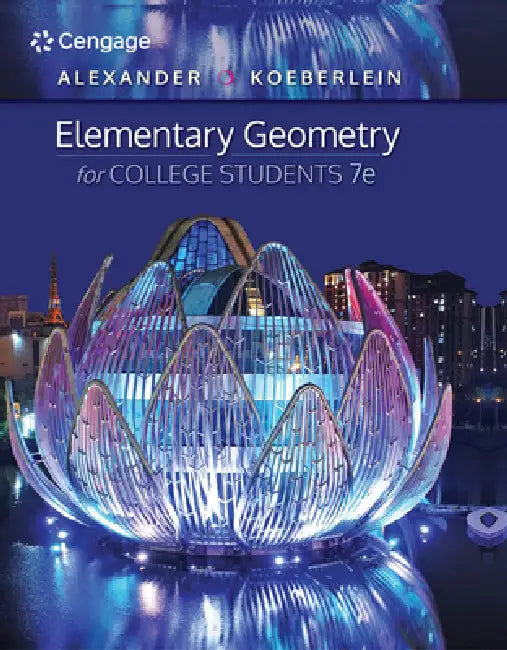 Elementary Geometry for College Students (English, Daniel C. Alexander | Geralyn M. Koeberlein)