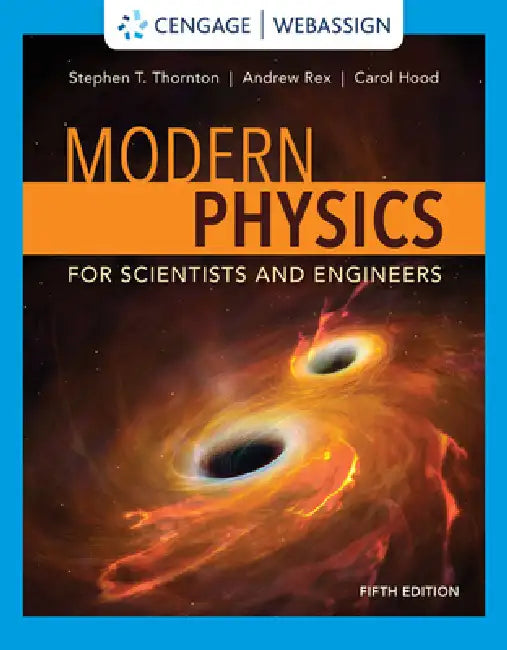 Modern Physics for Scientists and Engineers (English, Stephen Thornton | Andrew Rex | Carol Hood)