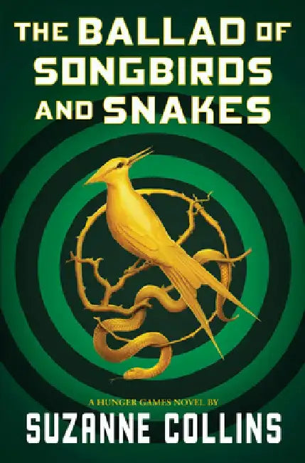 Buy The Ballad of Songbirds and Snakes (a Hunger Games Novel) (English, Suzanne Collins) — BookShops.in