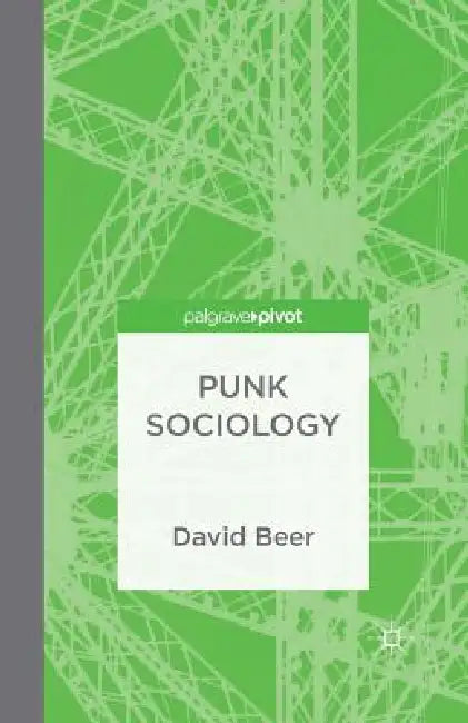 Buy Punk Sociology (English, D. Beer) — BookShops.in