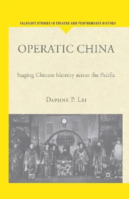 Buy Operatic China Operatic China (English, D. Lei) — BookShops.in
