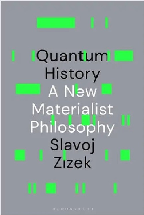Quantum History by Slavoj Zizek - Bloomsbury Academic Hardcover view 2
