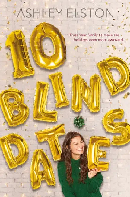 Buy 10 Blind Dates (English, Ashley Elston) — BookShops.in