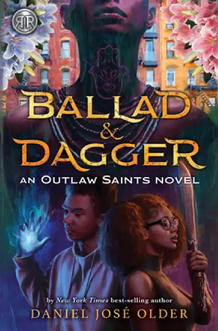 Buy Ballad & Dagger (Outlaw Saints, Book 1) (English, Daniel José Older) — BookShops.in