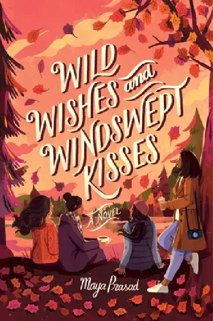 Buy Wild Wishes and Windswept Kisses (English, Maya Prasad) — BookShops.in