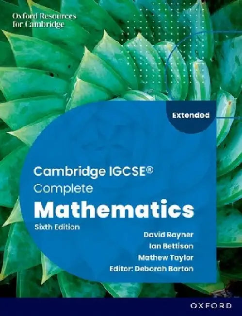 Buy Cambridge IGCSE Complete Mathematics Extended Student Book 6 (English, Bettison) — BookShops.in
