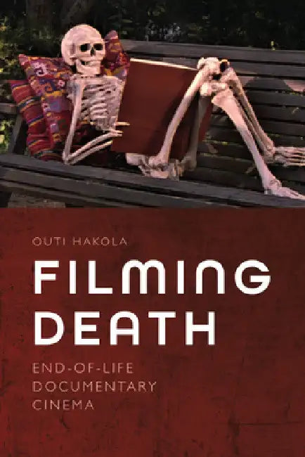 Filming Death (English, Outi Hakola)