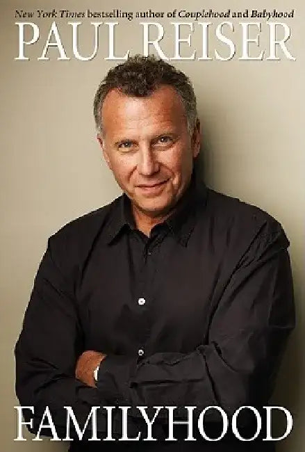 Buy Familyhood | by Paul Reiser | Grand Central Publishing | by Paul Reiser | Grand Central Publishing | by Paul Reiser | Grand Central Publishing | by Paul Reiser | Grand Central Publishing | by Paul Reiser | Grand Central Publishing | by Paul Reiser | Grand Central Publishing | by Paul Reiser | Grand Central Publishing | by Paul Reiser | Grand Central Publishing | by Paul Reiser | Grand Central Publishing | by Paul Reiser | Grand Central Publishing | by Paul Reiser | Grand Central Publishing | by — BookShops.in