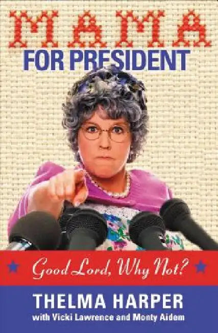 Buy Mama for President (English, Vicki Lawrence) — BookShops.in