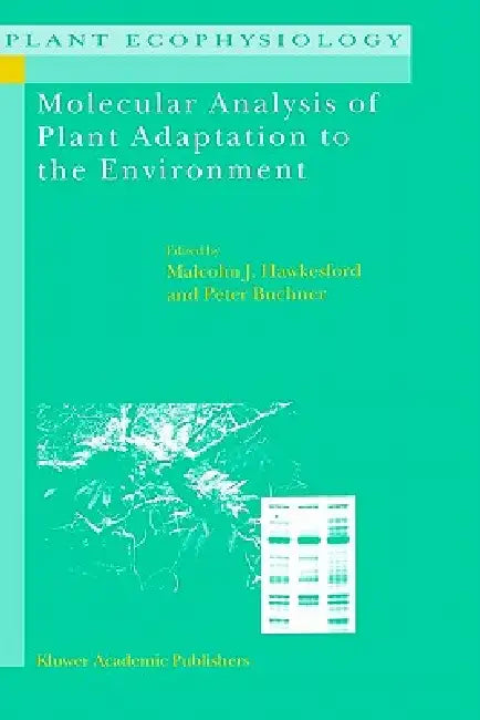 Buy Molecular Analysis of Plant Adaptation to the Environment (English, M. J. Hawkesford | Peter Buchner) — BookShops.in