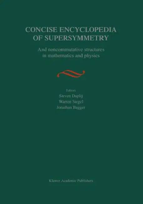 Buy Concise Encyclopedia of Supersymmetry (English, S. Duplij) — BookShops.in