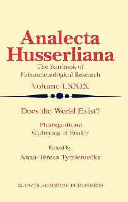 Buy Does the World Exist? (English, Anna-Teresa Tymieniecka) — BookShops.in