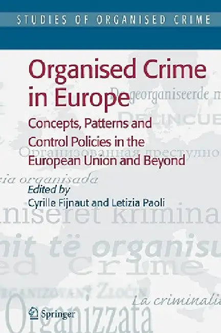 Buy Organised Crime in Europe (English, Cyrille Fijnaut | Letizia Paoli) — BookShops.in