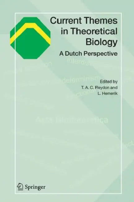 Buy Current Themes in Theoretical Biology (English, Thomas A. C. Reydon | Lia Hemerik) — BookShops.in